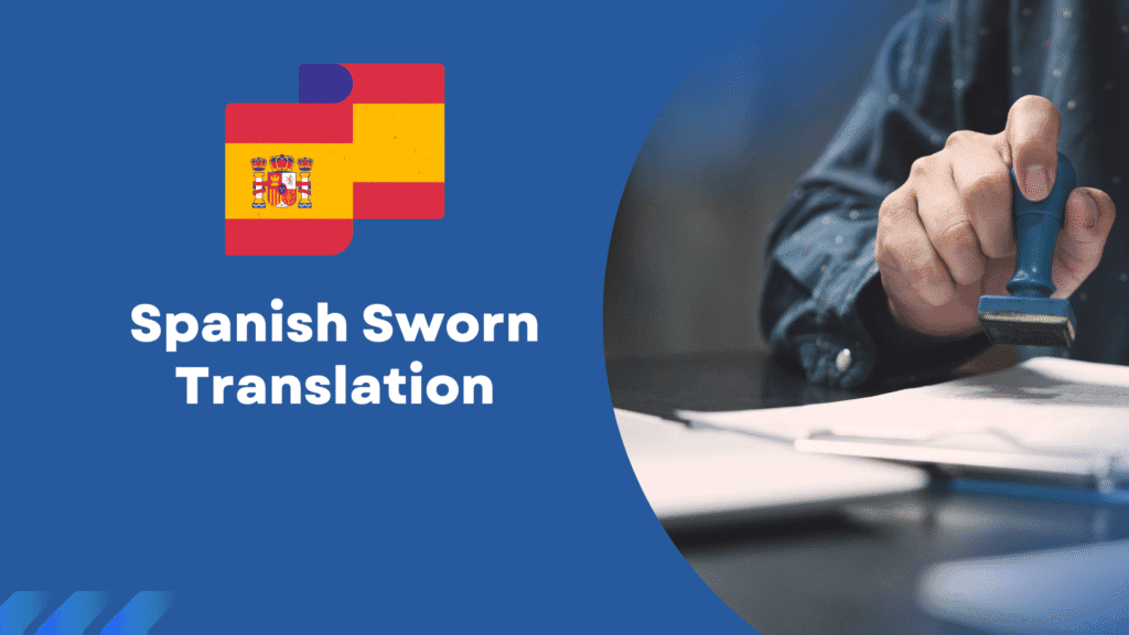Spanish Sworn Translation